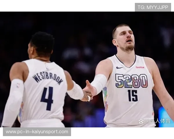 约基奇造空位助攻再度命中，掘金打出主体优势